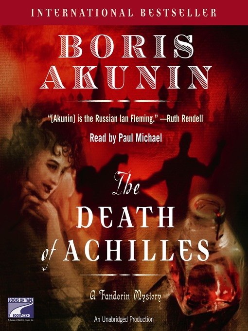 Title details for The Death of Achilles by Boris Akunin - Available